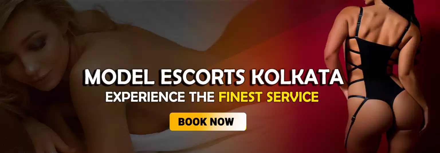 Model Escorts in Kolkata