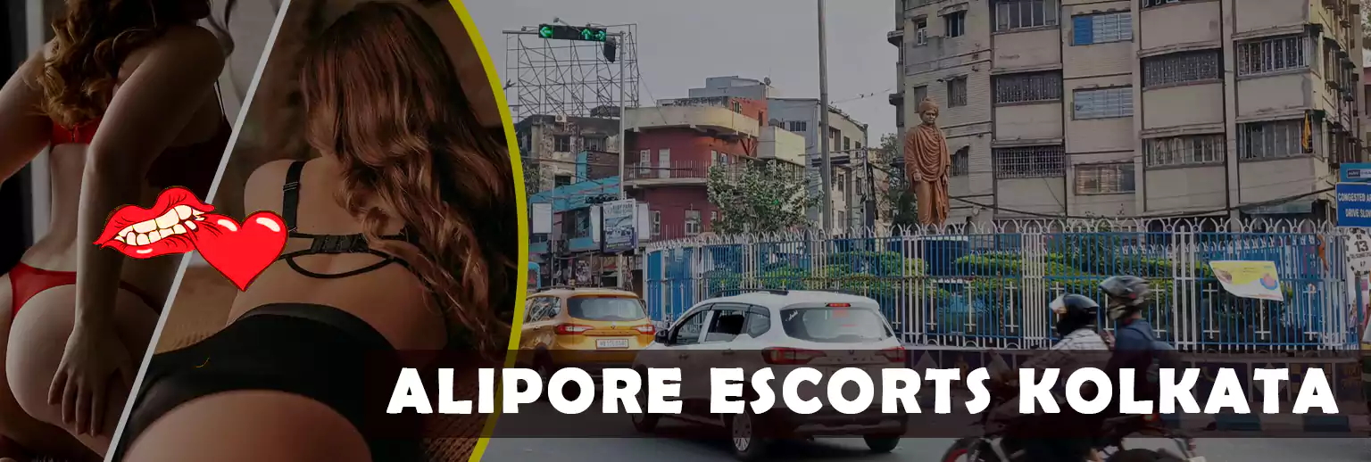 Alipore Escorts Kolkata