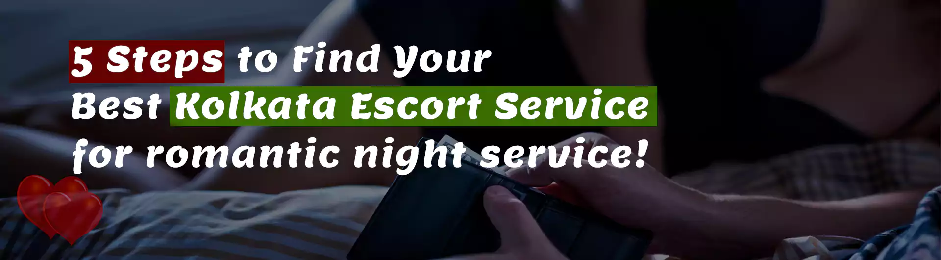 Find Your Best Kolkata Escort Service