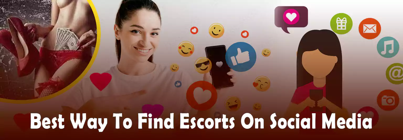 find escorts on social media
