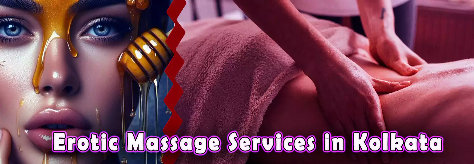 Erotic Massage Services in Kolkata