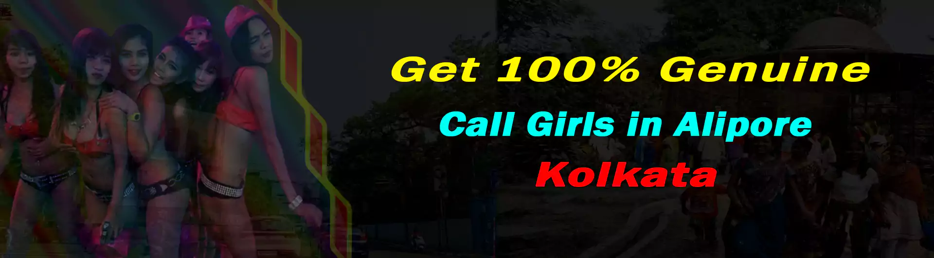 Get 100% Genuine Call Girls in Alipore Kolkata