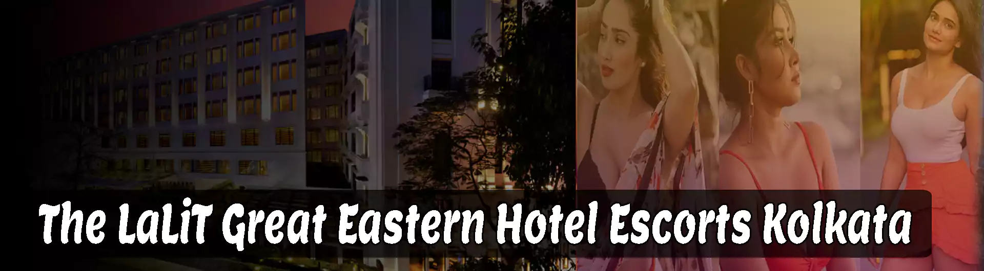 The LaLiT Great Eastern Hotel